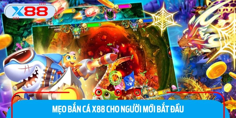 Gợi ý các mẹo chơi bắn cá X88 hiệu quả